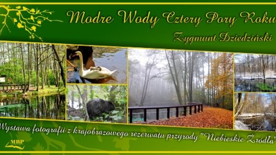 "Modre wody - cztery pory roku" - Zygmunt Dziedziński