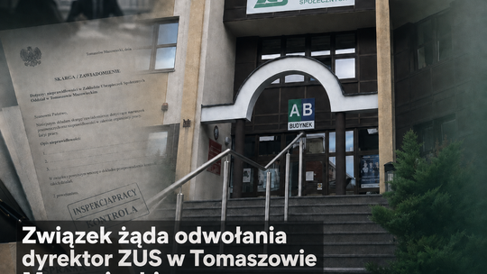 „Mogę was sprzedać”? Związek żąda odwołania dyrektor ZUS w Tomaszowie Mazowieckim. Poważne zarzuty po spotkaniu w Radomsku