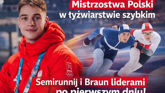 MP w łyżwiarstwie szybkim: Semirunnij i Braun liderami po pierwszym dniu mistrzostw Polski