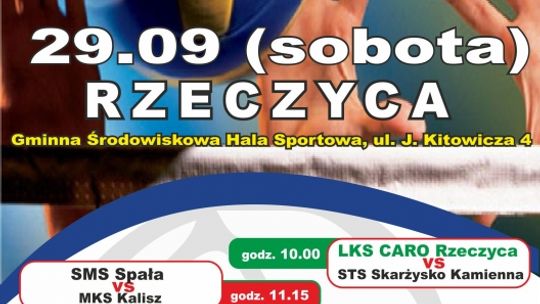 Na siatkówkę... do Rzeczycy