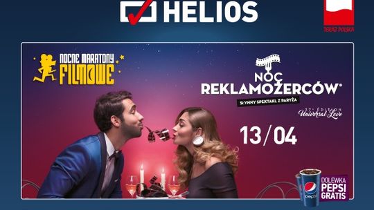 Noc Reklamożerców w Heliosie