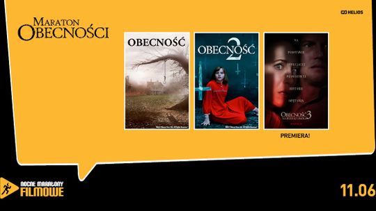 Nocne Maratony Filmowe Helios prezentują Maraton Obecności z premierą najnowszej części serii!