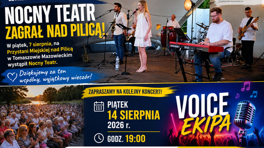 Nocny Teatr zagrał nad Pilicą. Letnia Scena nie zwalnia – za tydzień Voice Ekipa