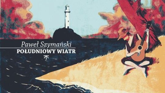 Nowa płyta PAWŁA SZYMAŃSKIEGO