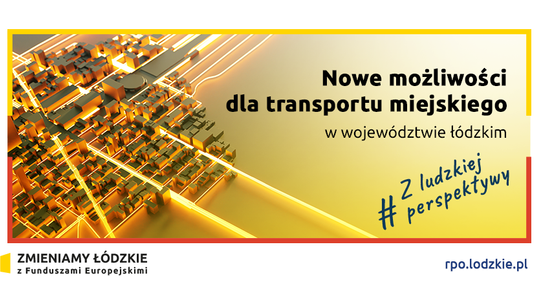 Nowe możliwości rozwoju dla transportu miejskiego w województwie