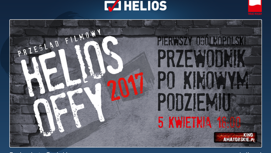 Nowy filmowy cykl – Helios OFFy!