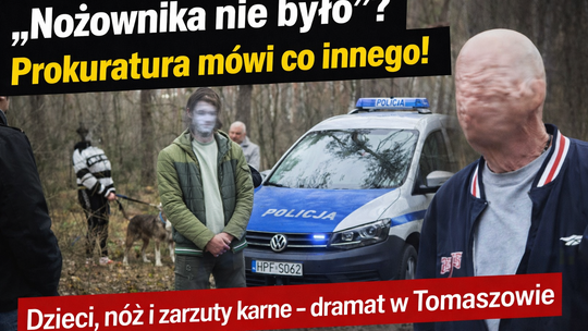 „Nożownika nie było”? Prokuratura stawia zarzuty. Pijany i agresywny kryminalista jednak na wolności