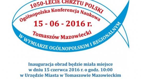 O Chrzcie Polski w Tomaszowie Mazowieckim