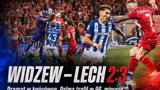 Od 0:2 do 2:2 i katastrofa w 96. minucie. Widzew przegrał z Lechem po fatalnym błędzie Drągowskiego