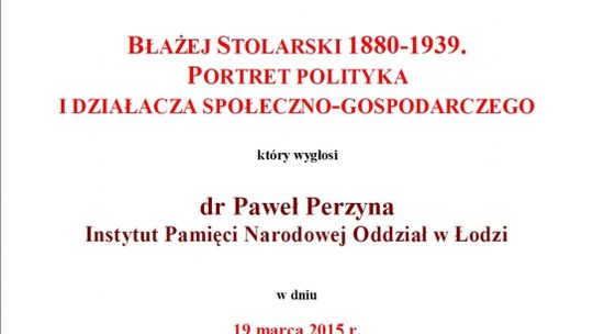 Odczyt o Błażeju Stolarskim