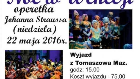 Operetka „Noc w Wenecji” – ostatnie bilety