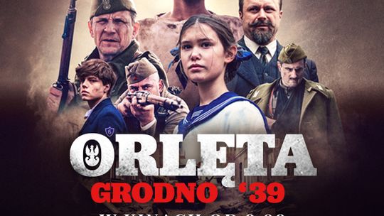 „ORLĘTA. GRODNO ‘39” na ekranach kin Helios!