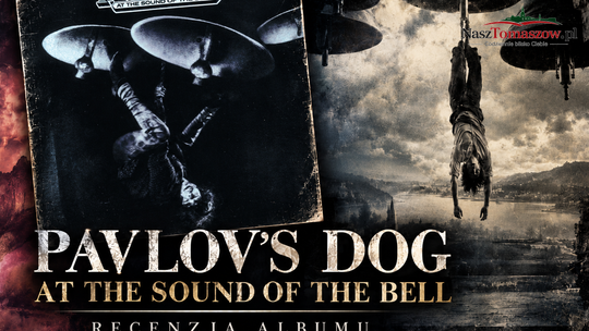 Pavlov’s Dog – „At the Sound of the Bell”: dzwony dla straconych marzeń i jedno z najpiękniejszych niedocenionych dzieł rocka progresywnego