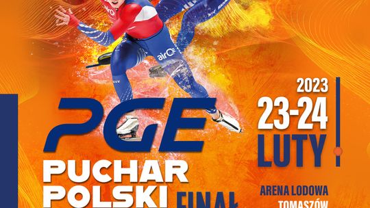 PGE Puchar Polski - Finał w Arenie Lodowej