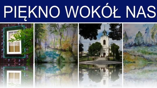 PIĘKNO WOKÓŁ NAS
