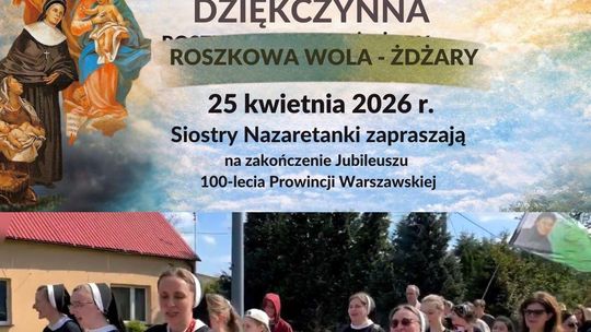 Pielgrzymka do Serca Nazaretu. Wyjątkowy finał jubileuszu Nazaretanek w Żdżarach