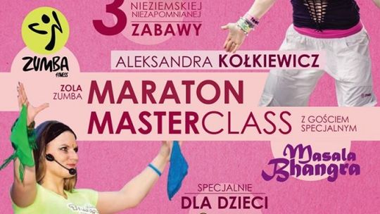 Pierwszy maraton Zumba (r) Fitness - Master Class z Gościem Specjalnym.