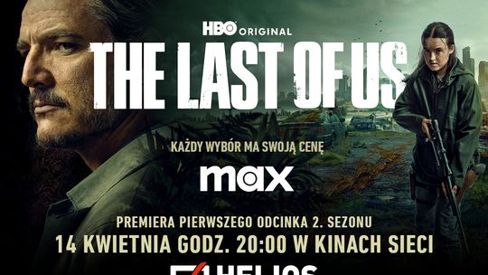 Pierwszy odcinek 2. sezonu serialu  „The Last of Us” tylko w kinach Helios!