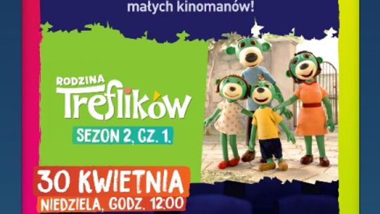 Pierwszy raz w kinie - wyjątkowy seans dla całej rodziny!