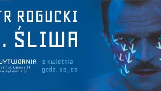 Piotr Rogucki w Wytwórni już dzisiaj wieczorem
