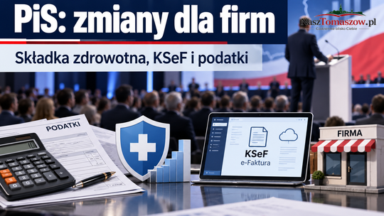PiS przedstawia plan dla przedsiębiorców. Zmiany w składce zdrowotnej, KSeF i amortyzacji