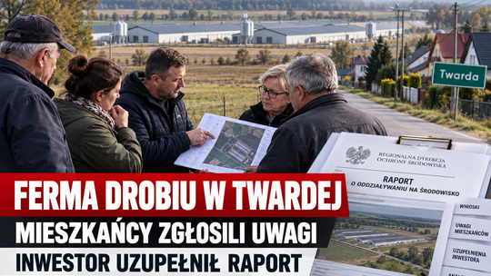 Po uwagach mieszkańców inwestor uzupełnił raport. Co dalej z fermą w Twardej?