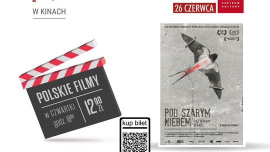 „Pod szarym niebem” seans w ramach cyklu Kultura Dostępna „Pod szarym niebem” seans w ramach cyklu Kultura Dostępna