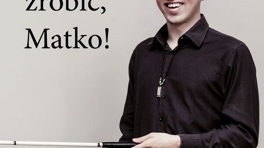 Polecamy: Cóż innego mogłabyś zrobić, Matko!