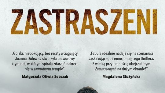 Polecamy: Joanna Dulewicz - "Zastraszeni"