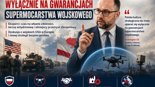 Polska nie może opierać bezpieczeństwa wyłącznie na USA. Eksperci wskazują na własne zdolności i tarczę antydronową Polska nie może opierać bezpieczeństwa wyłącznie na USA. Eksperci wskazują na własne zdolności i tarczę antydronową
