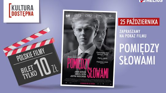 POMIĘDZY SŁOWAMI w cyklu Kultura Dostępna