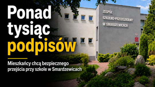 Ponad tysiąc podpisów w Smardzewicach. Mieszkańcy chcą bezpiecznego przejścia przy szkole