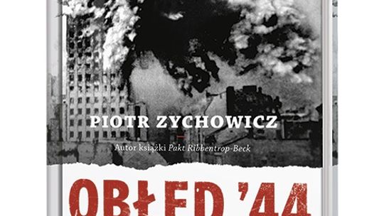 Porozmawiaj z autorem książki "Obłęd 1944"