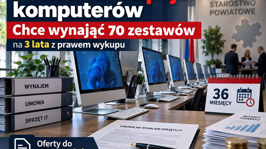 Powiat nie kupuje komputerów. Chce wynająć 70 zestawów na trzy lata z prawem wykupu