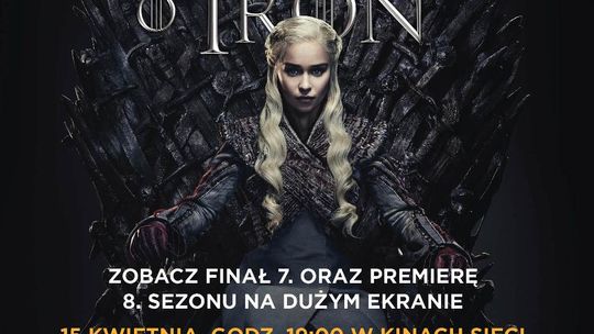 Premiera 8. sezonu serialu HBO „Gra o tron” w kinach Helios!