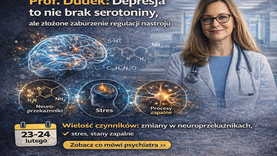 Prof. Dudek: depresja to nie brak serotoniny, ale złożone zaburzenie regulacji nastroju (wywiad)