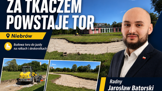 Projekt Batorskiego staje się rzeczywistością. Za „Tkaczem” budują tor do jazdy na rolkach