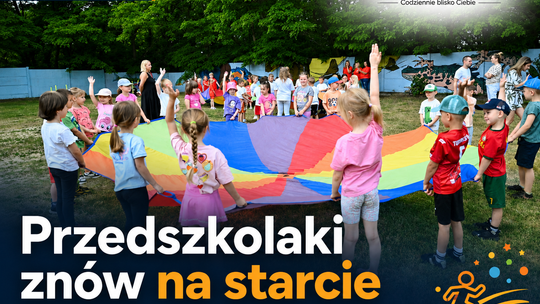 Przedszkolaki znów na starcie. XVII Spartakiada zza Pilicy w Tomaszowie Mazowieckim