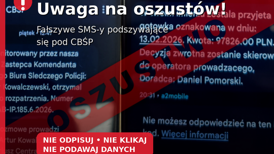Przestępcy podszywają się pod policjantów CBŚP i wysyłają SMS-y. „Jesteś monitorowany…”