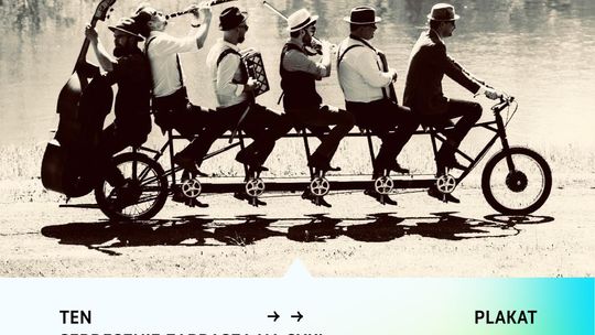 Przyjedzie Orkiestra na dużym rowerze