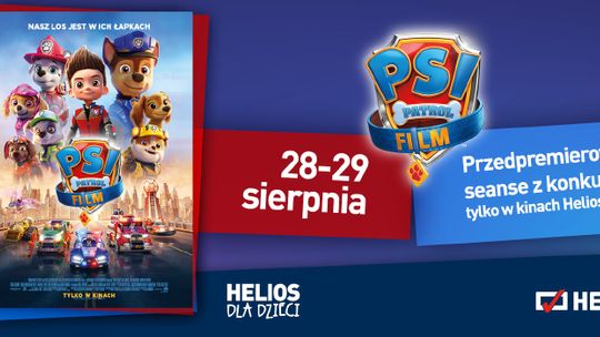 PSI PATROL FILM: seanse z konkursami 28 i 29 sierpnia