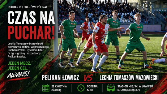 Pucharowy wieczór w Łowiczu. Lechia zagra o półfinał wojewódzkiego Pucharu Polski