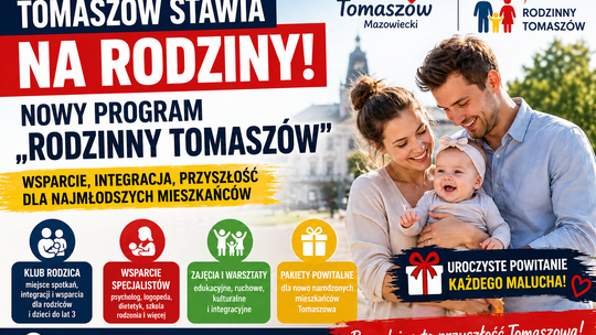 Rodzina w centrum miasta. Tomaszów stawia na najmłodszych i ich rodziców