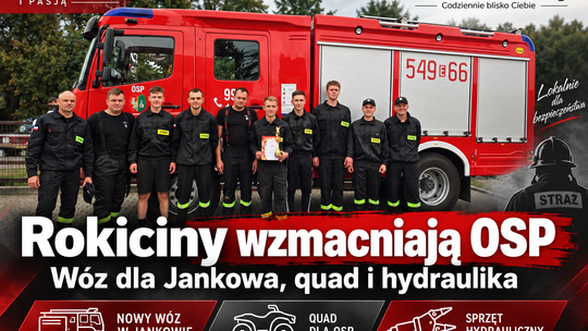Rokiciny wzmacniają strażaków. Wóz dla OSP Janków, quad i hydrauliczne narzędzia ratownicze