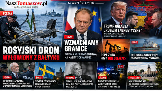 Rosyjski dron wyłowiony z Bałtyku. Tusk wzmacnia granice, Trump ogłasza „rozejm energetyczny”. Ropa znów przy 108 dolarach