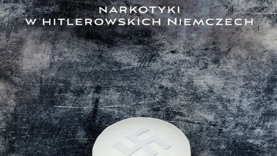 Rozdajemy książki: Norman Ohler "Trzecia Rzesza na haju. Narkotyki w hitlerowskich Niemczach"