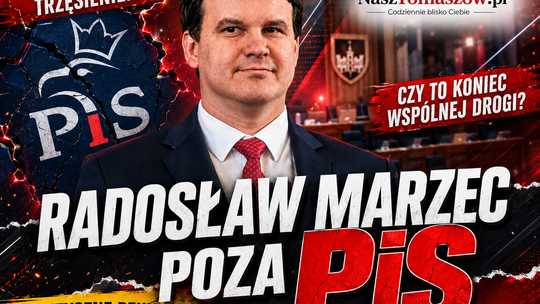 Rozłam w łódzkim PiS. Radosław Marzec i Krzysztof Stasiak poza partią. W tle Tomaszów, szpital i pytania o polityczne układanki
