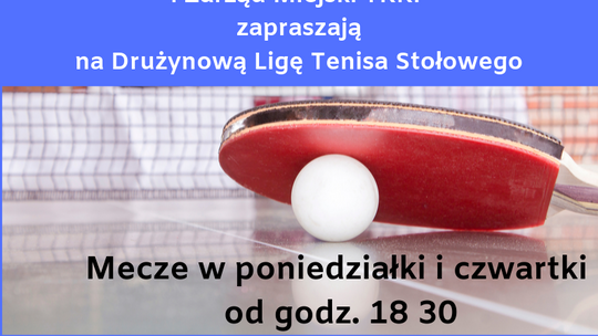 Rusza Drużynowa Liga Tenisa Stołowego