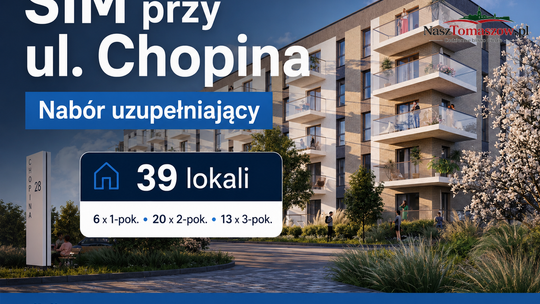 Rusza nabór uzupełniający do mieszkań SIM przy ul. Chopina. Do wzięcia 39 lokali