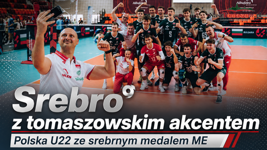 Siatkówka. Srebro z tomaszowskim akcentem